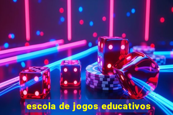 escola de jogos educativos